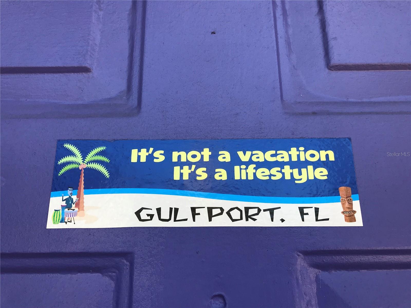 Live the Gulfport lifestyle 365 days of the year!