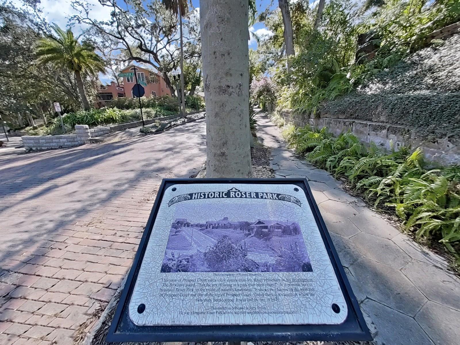 Stop and read the many signs about Historic Roser Park. Be a part of history.