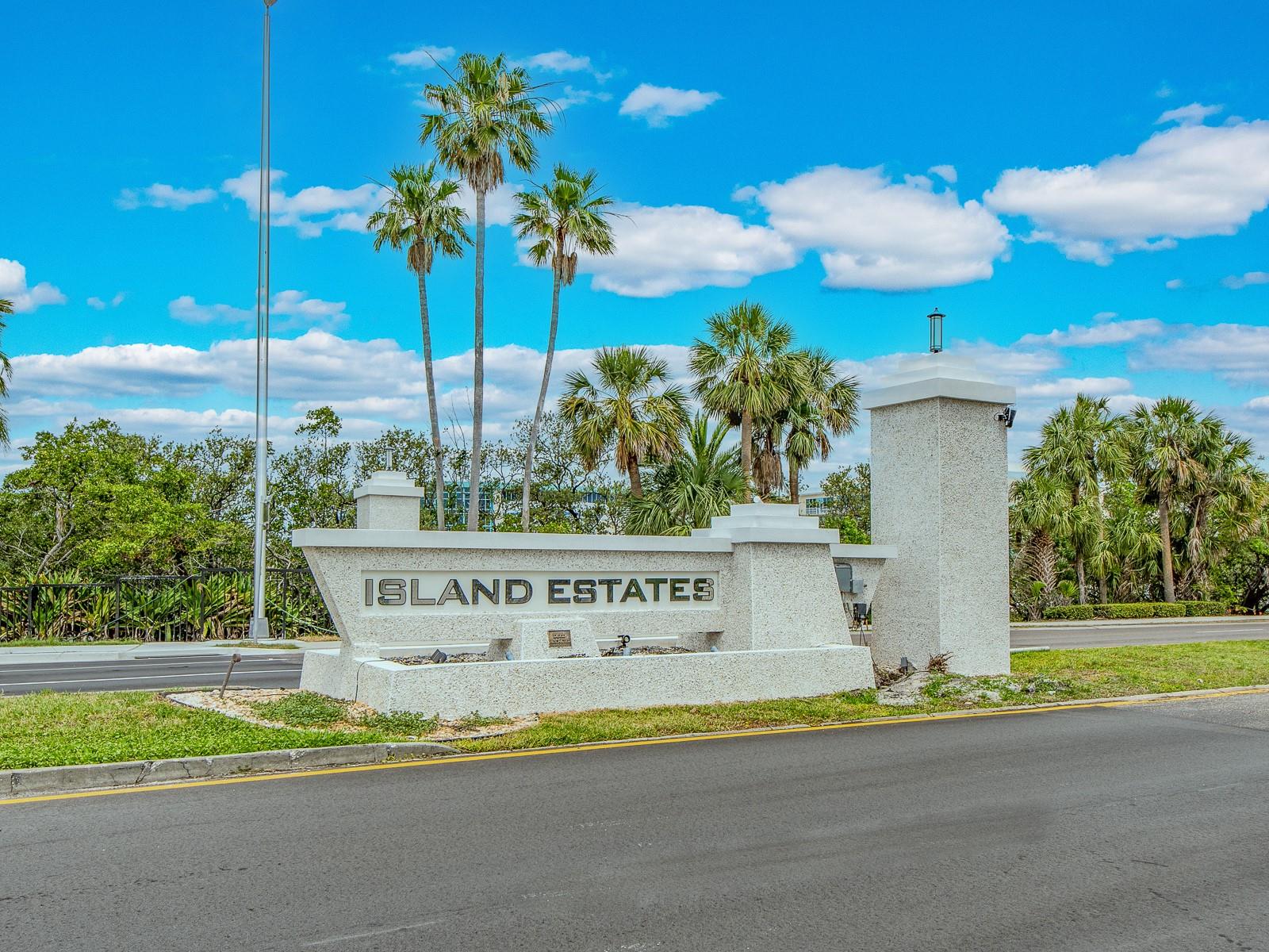 Island Estates isn't just a Neighborhood - It's a Life Style