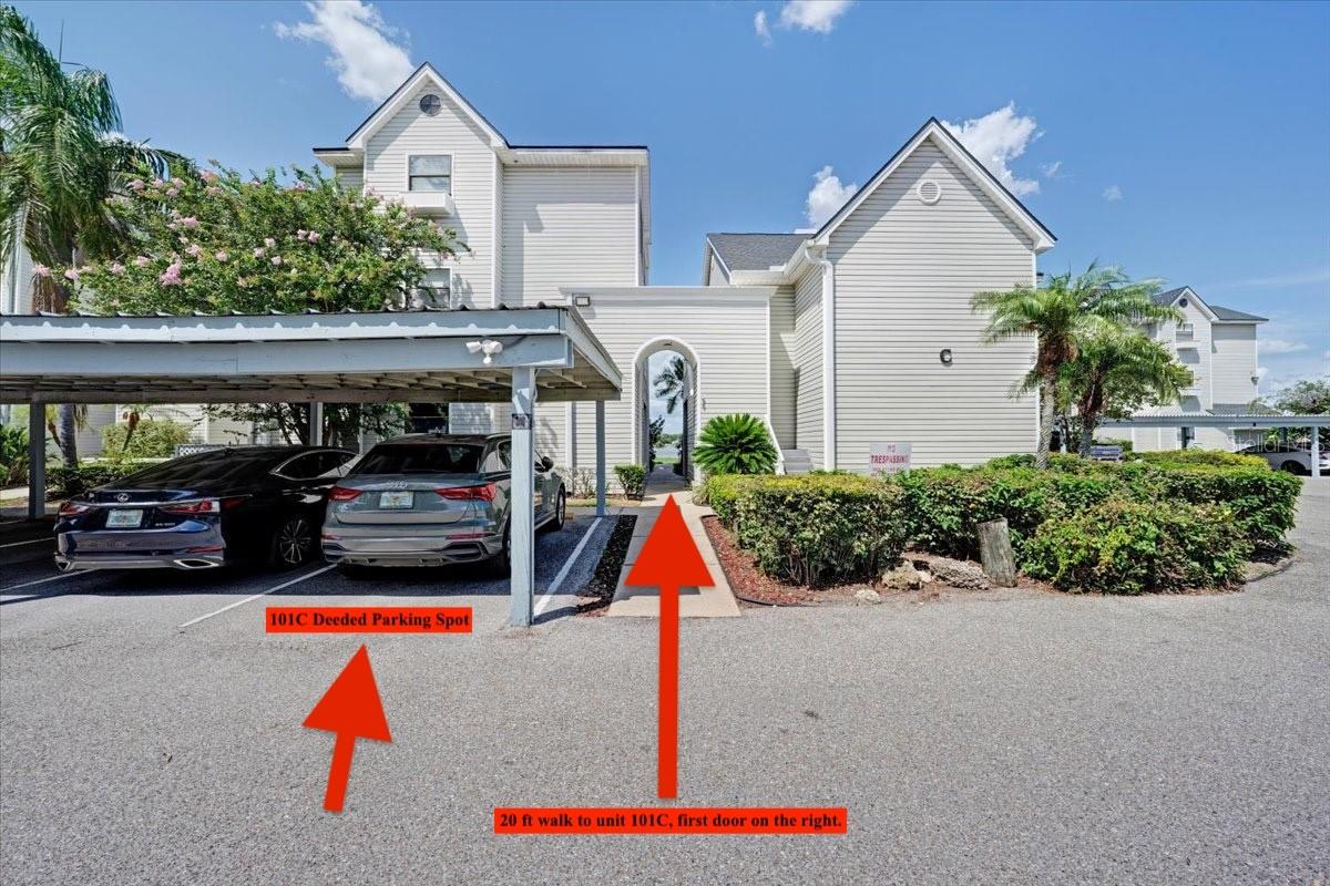 Deeded parking space for C101, only 20 feet from parking space to the front door!