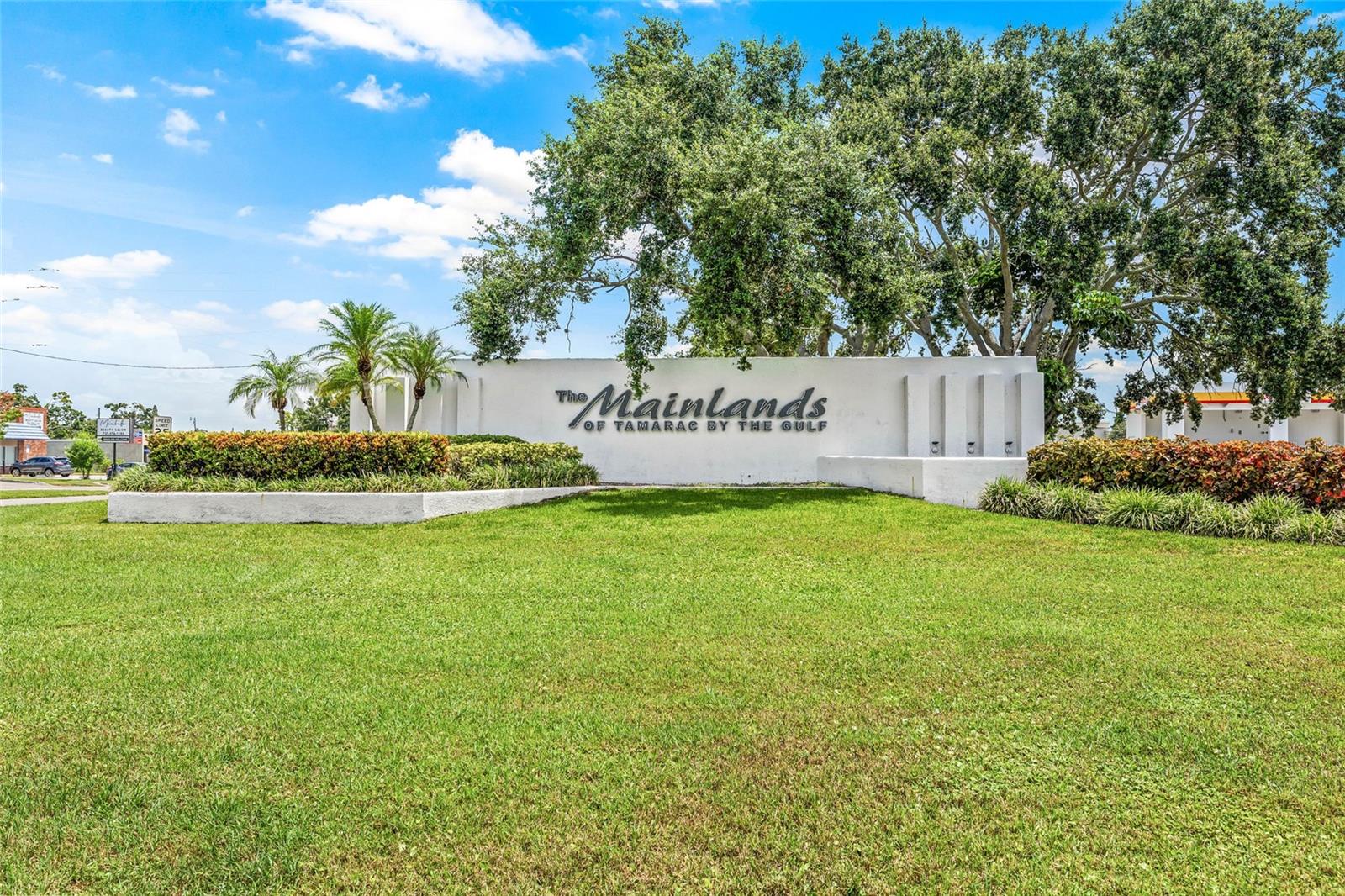 Welcome to "The Mainlands of Tamarac by the Gulf."