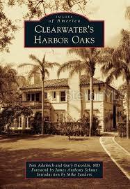 Historic Harbor Oaks, the first developed neighbhorhood in Clearwater